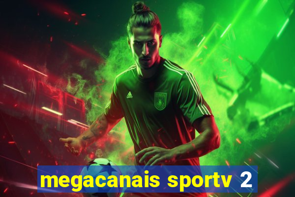 megacanais sportv 2